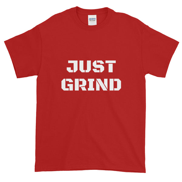 JUST GRIND Short-Sleeve T-Shirt