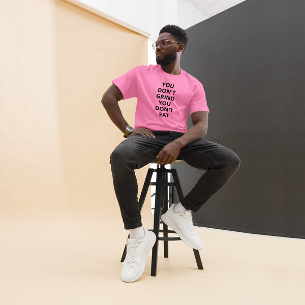 GRIND ACADEMY Men's classic tee YOU DON'T GRIND